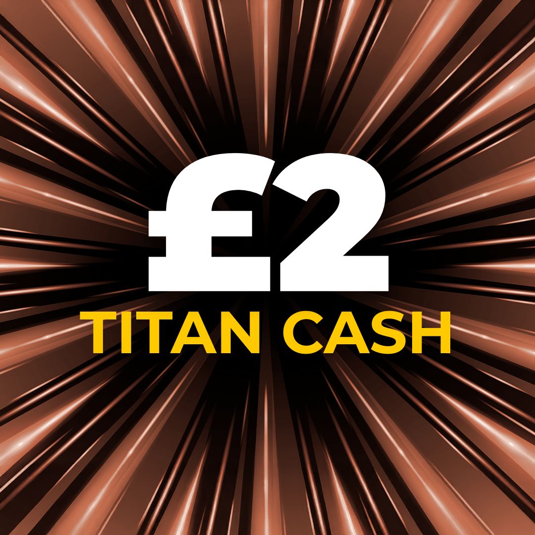 💳 £2 Titan Cash 💳 4 Points