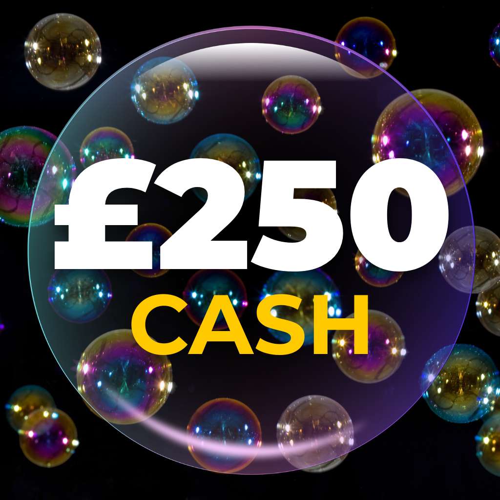 £250 Cash (Doubled If Last In Set)