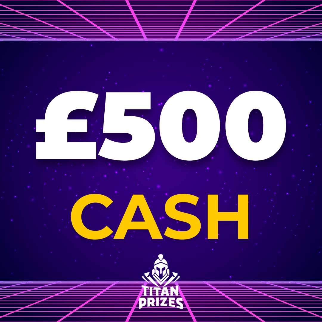 £500 Cash