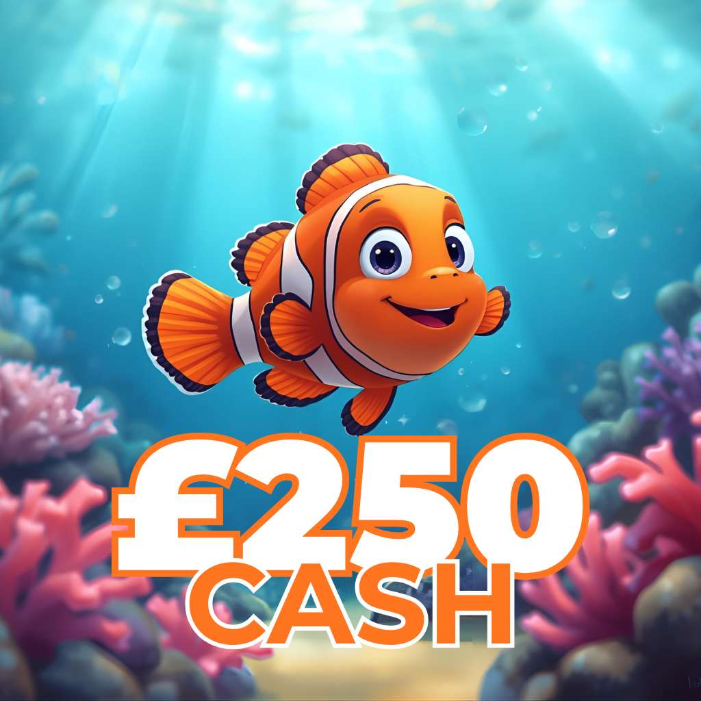 🦈 £250 Cash 🦈