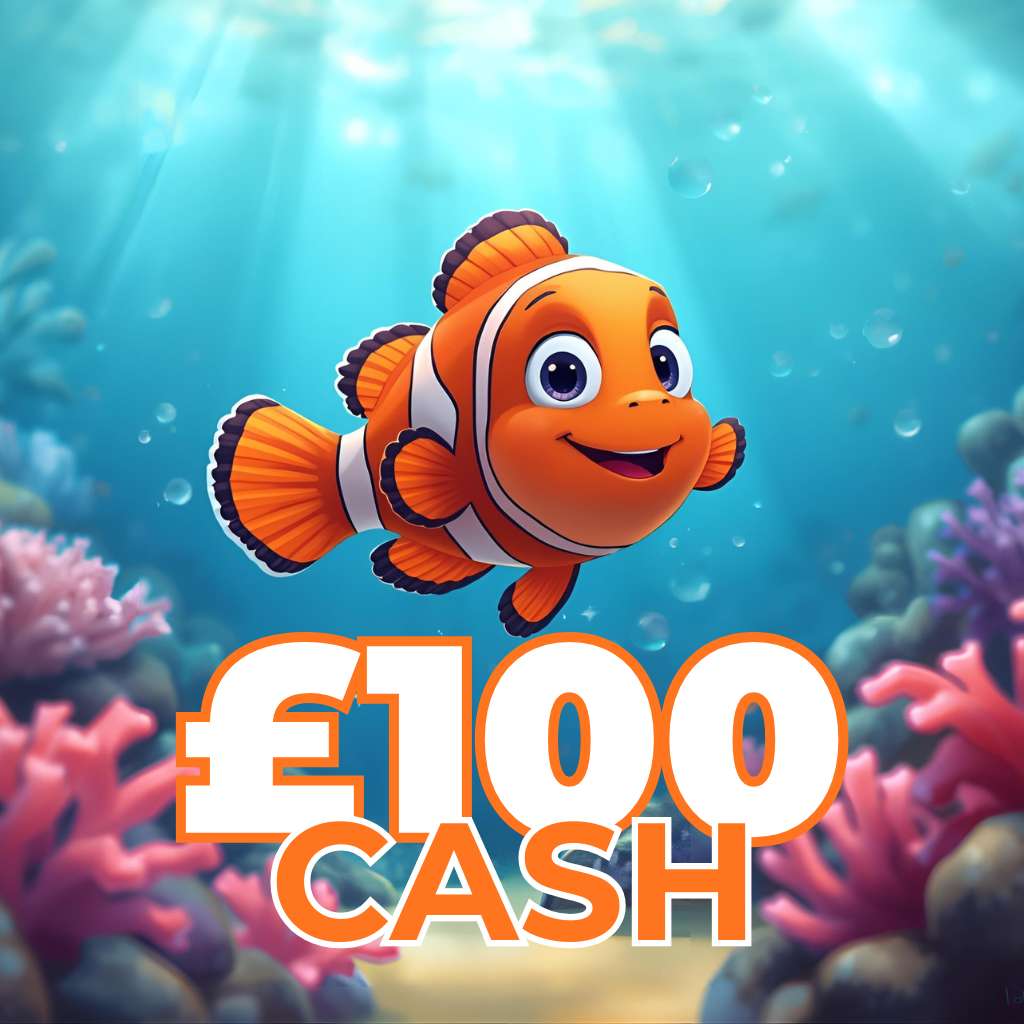 🎣 £100 Cash 🎣