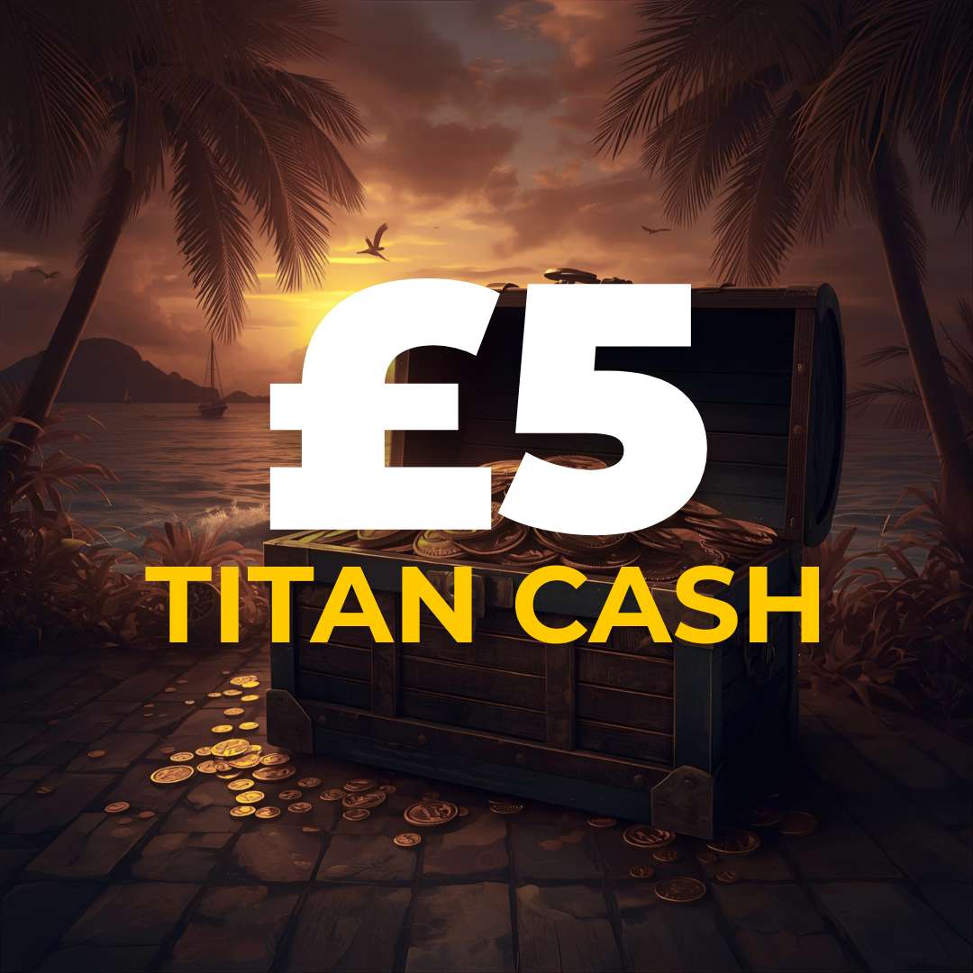 Pirates Chest 🪙 - £5 Titan Cash