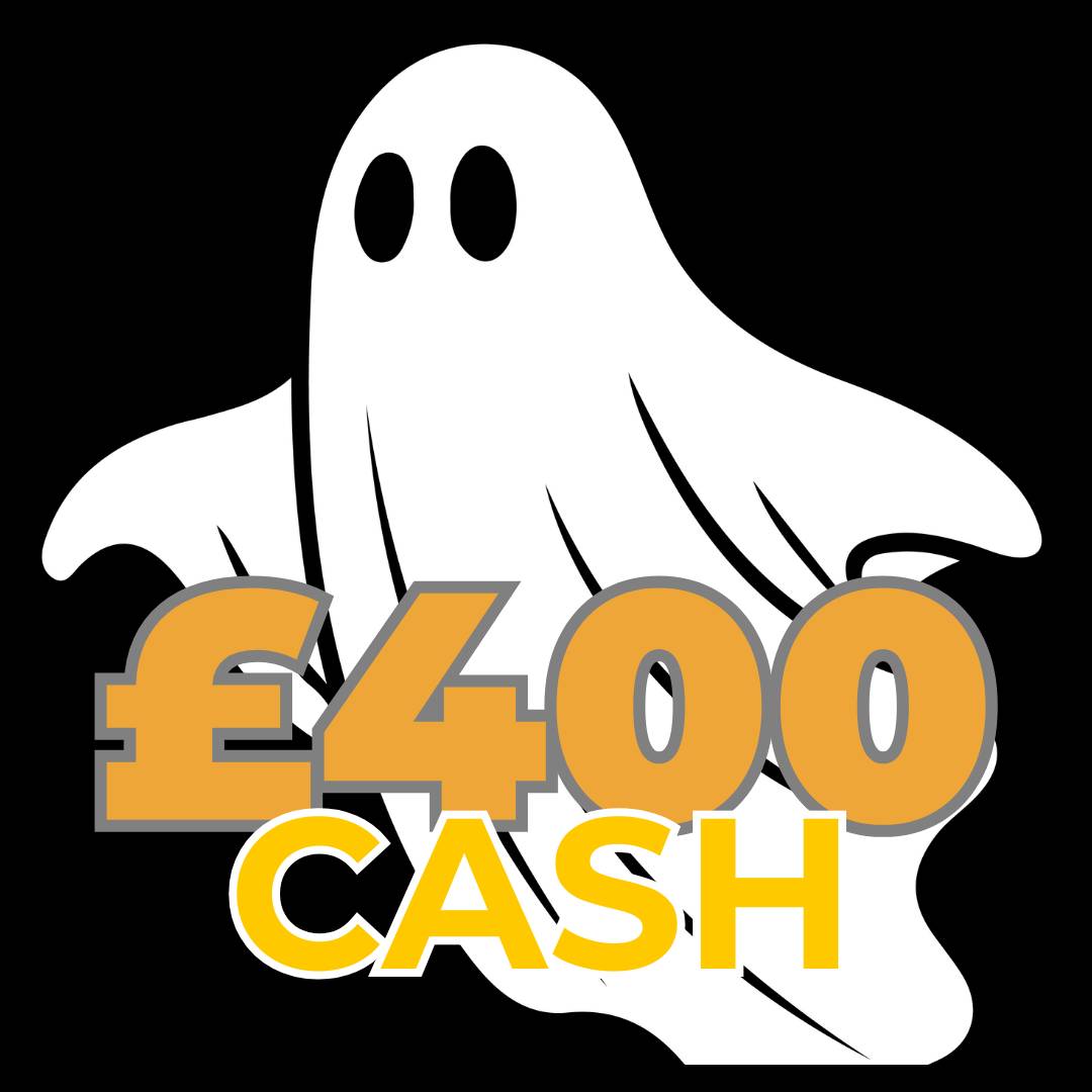 👻 £400 Cash (Doubled If Last In Set) 👻