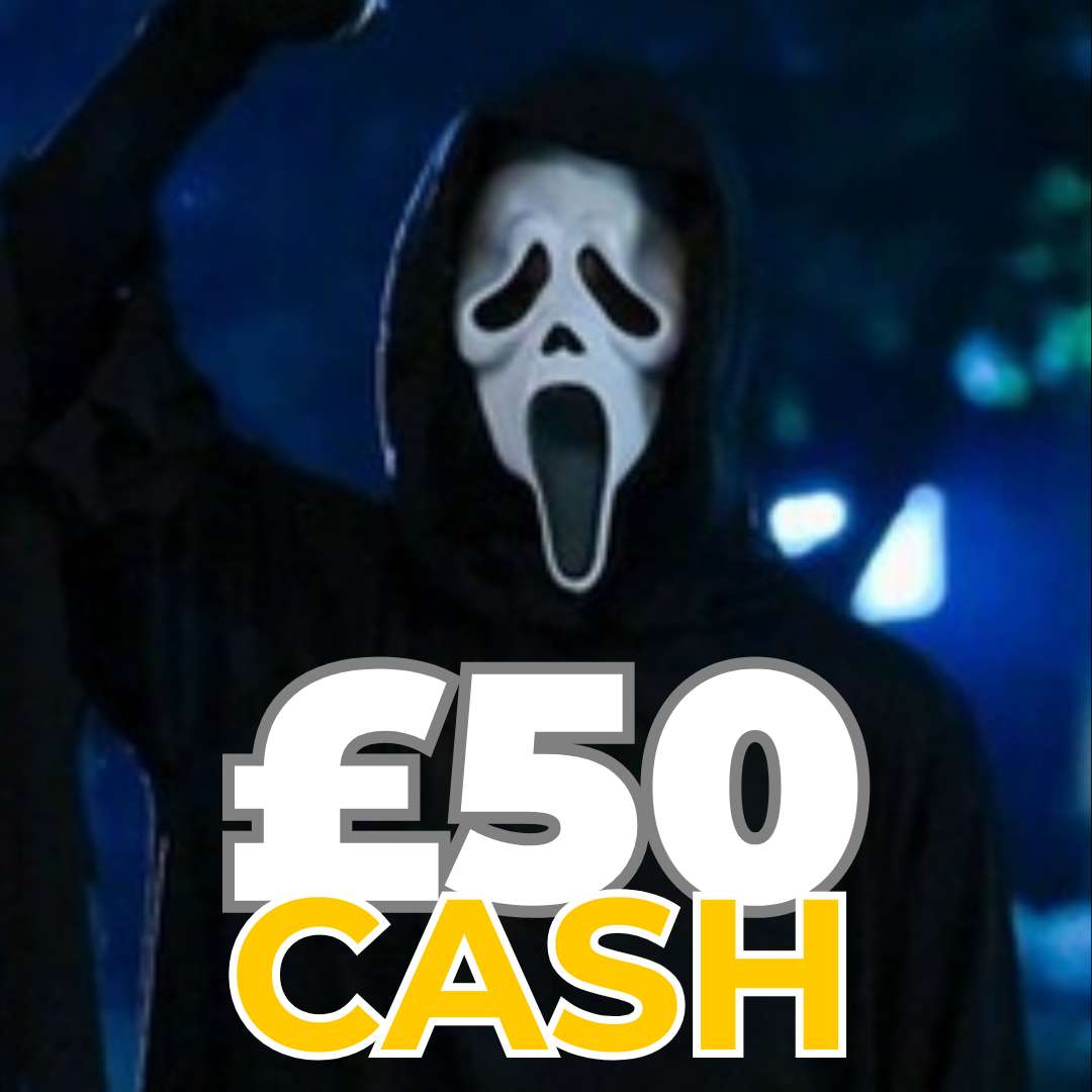 Scream | £50 Cash