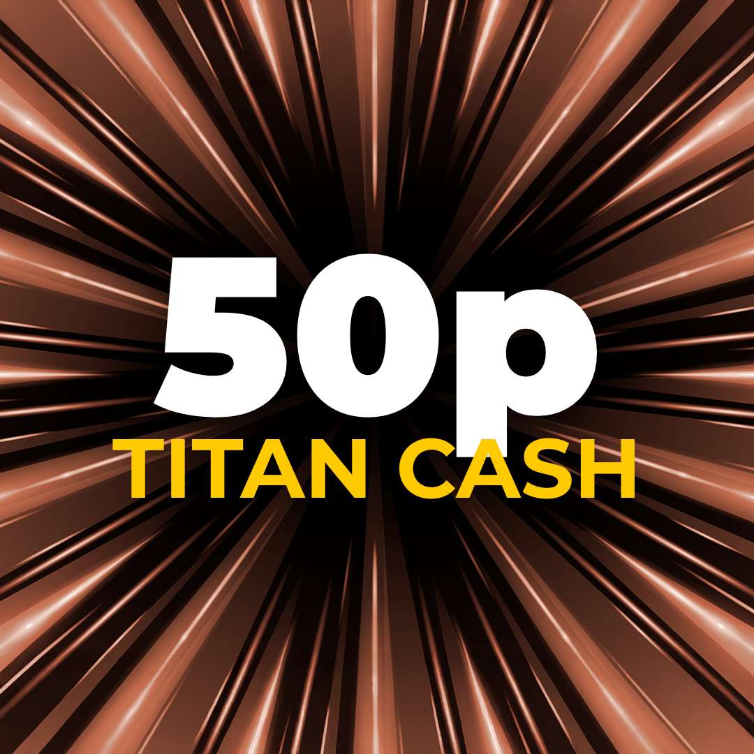 💳 £0.50 Titan Cash 💳