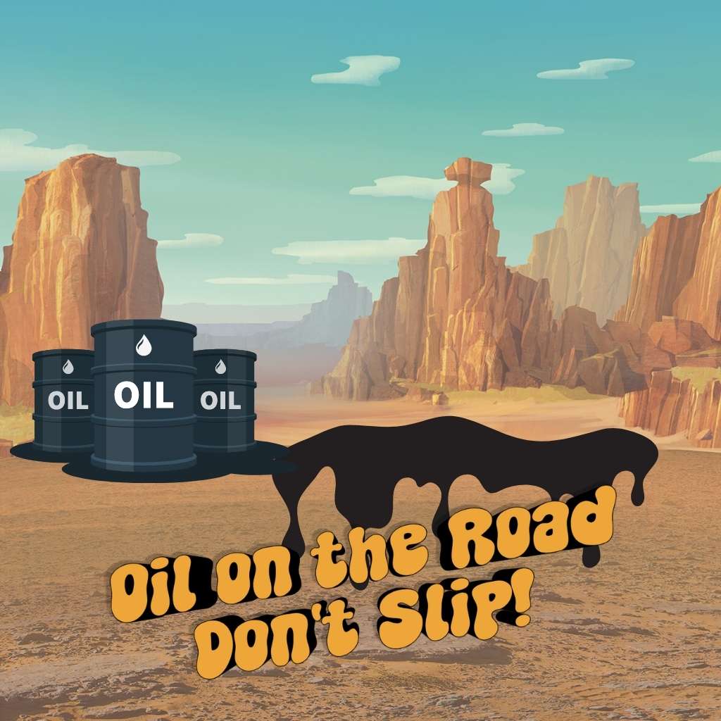 ⚫ Oil on The Road, Dont Slip ⚫ -1 Points