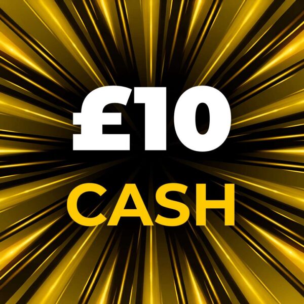 £10 Cash