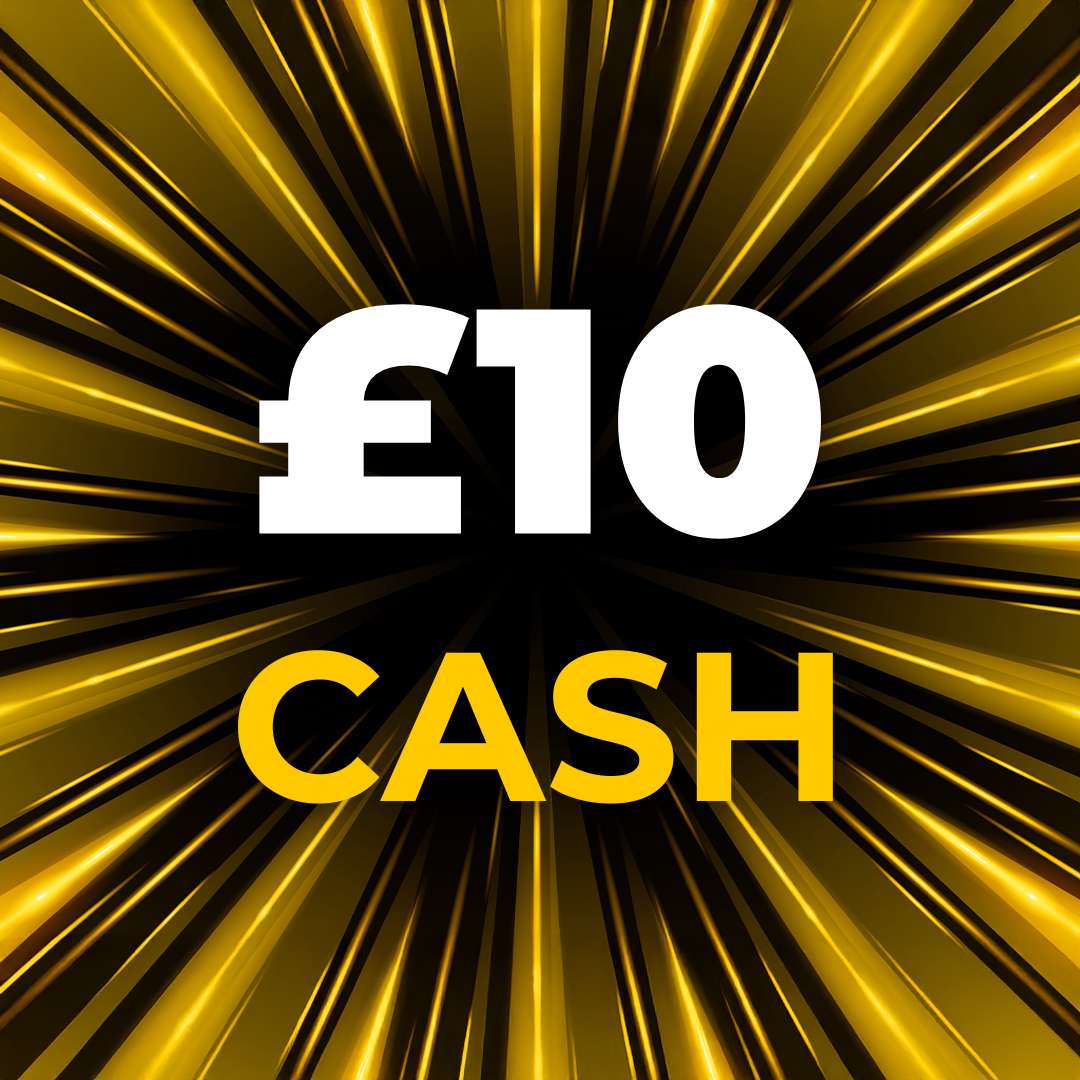 🤑 £10 cash 🤑