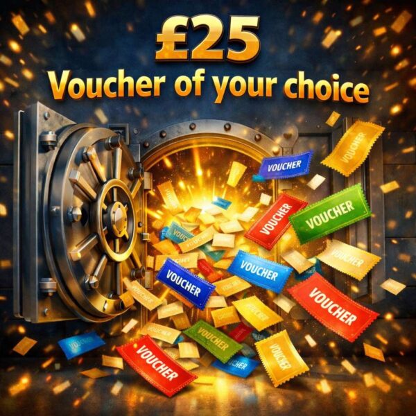 🎫 £25 Vocuher of Choice 🎫