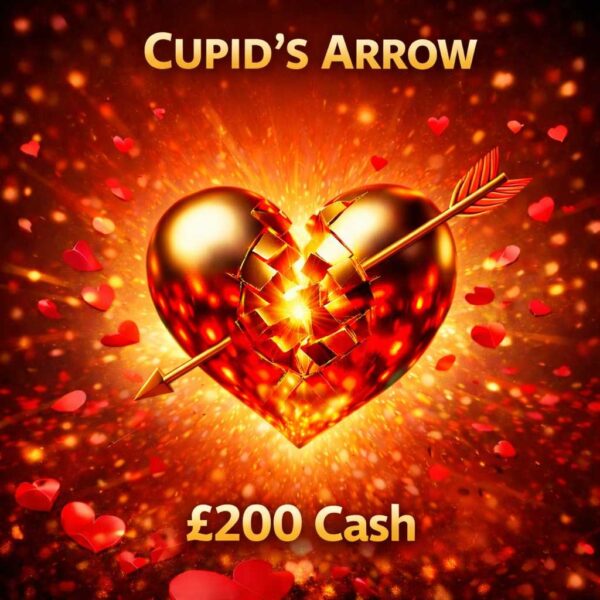 Cupids Arrow | £200 Cash | 6 Points