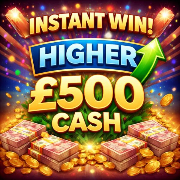 ⬆️ HIGHER | £500 Cash | 1 Points