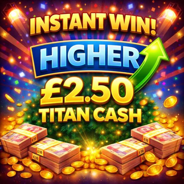 ⬆️ HIGHER | £2.50 Titan Cash | 1 Points