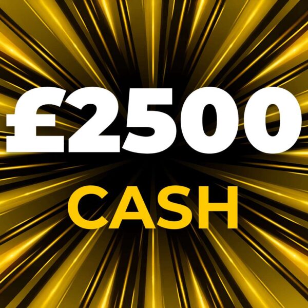 £2500 Cash