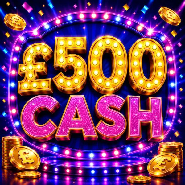 £500 Cash