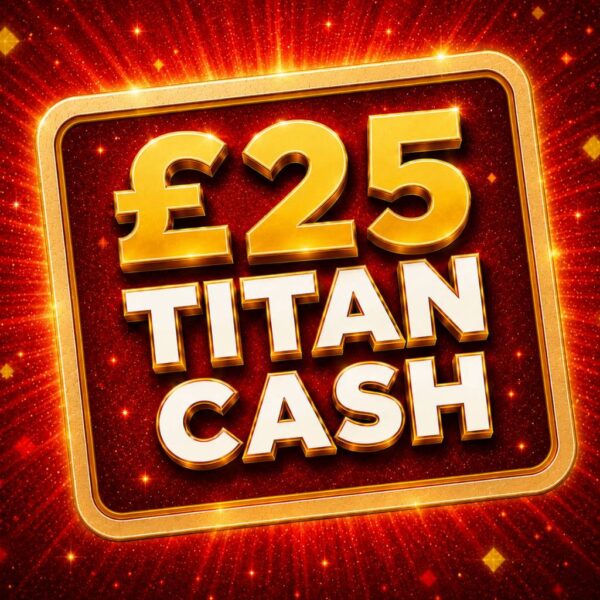 £25 Titan Cash