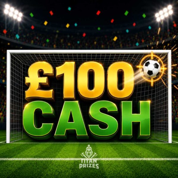 ⚽ £100 Cash