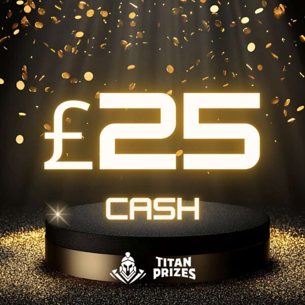 £25 Cash