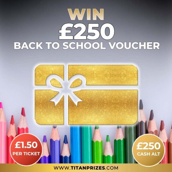 £250 Back to School Voucher