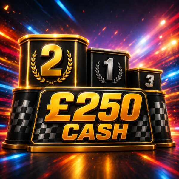 Podium | £250 Cash | 250 Points