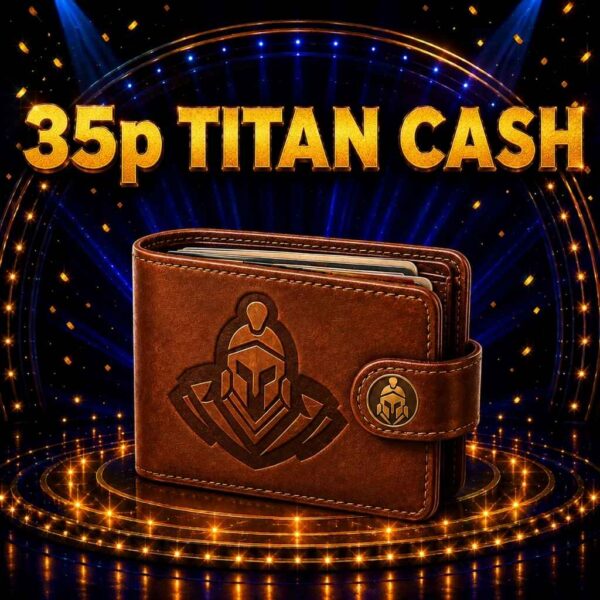 £0.35 Titan Cash