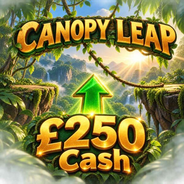Canopy Leap | £250 Cash | 250 Points