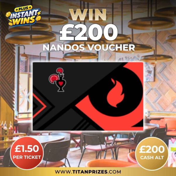 £200 Nandos Voucher & Instant Wins