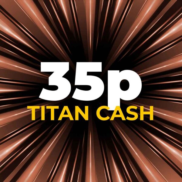 £0.35 Titan Cash