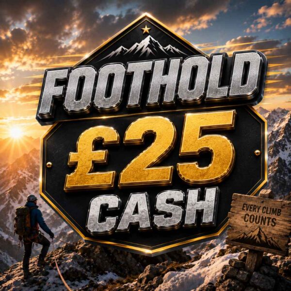 Foothold | £25 Cash | 25 Points