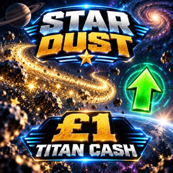 Star Dust | £1 Titan Cash | 1 Points