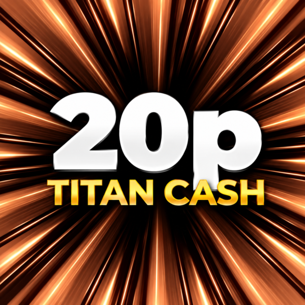 £0.20 Titan Cash